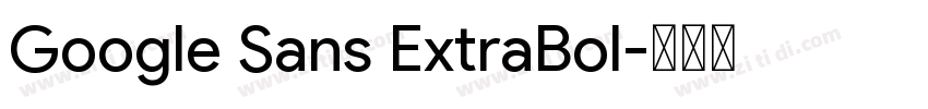 Google Sans ExtraBol字体转换